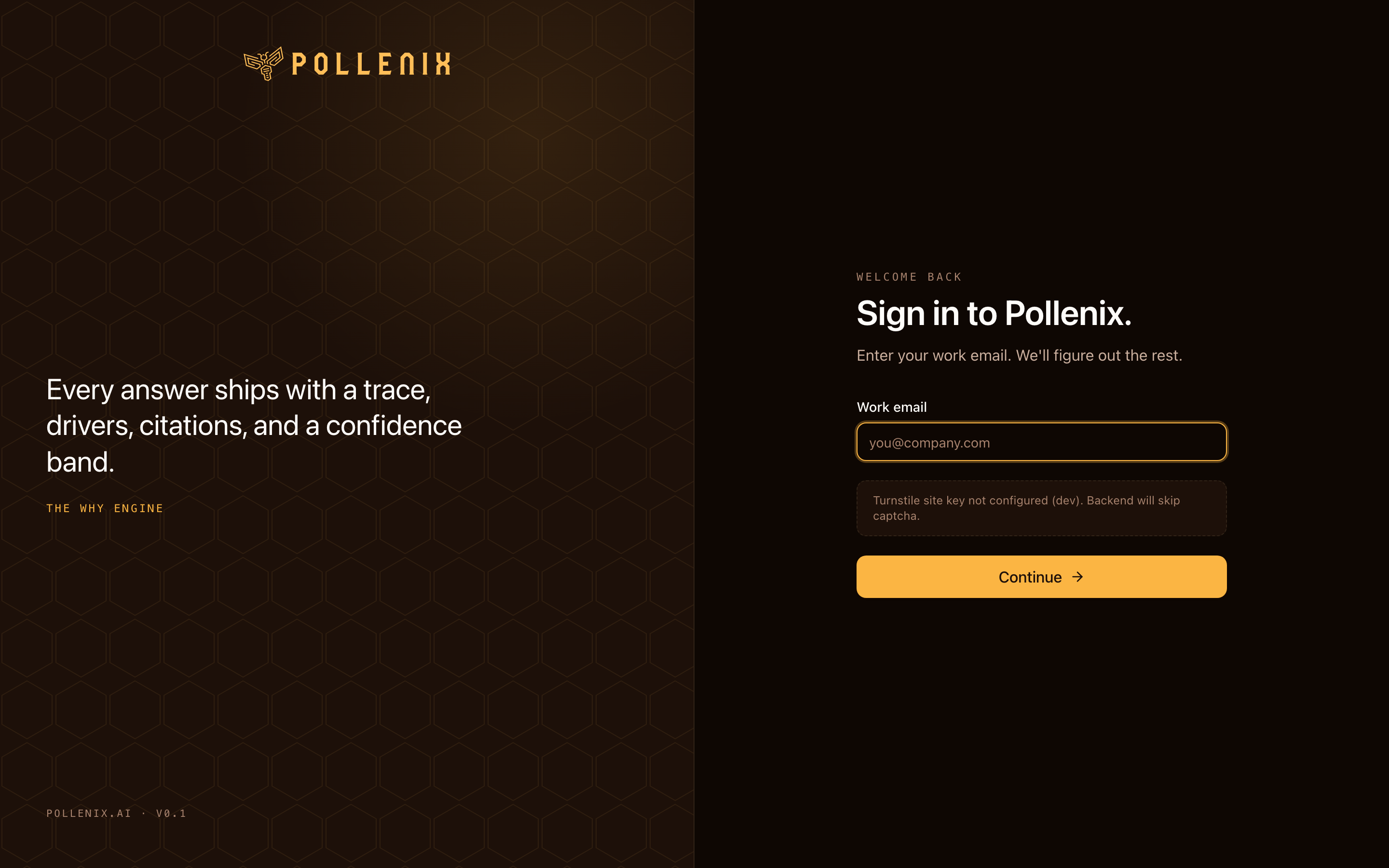 Sign-in step 1 — enter your email. Pollenix routes you to the right method.